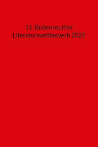 Cover Anthologie zum 11. Bubenreuther Literaturwettbewerb