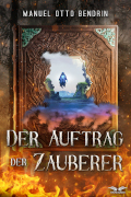 Cover der Auftrag der Zauberer Sword&Sorcery